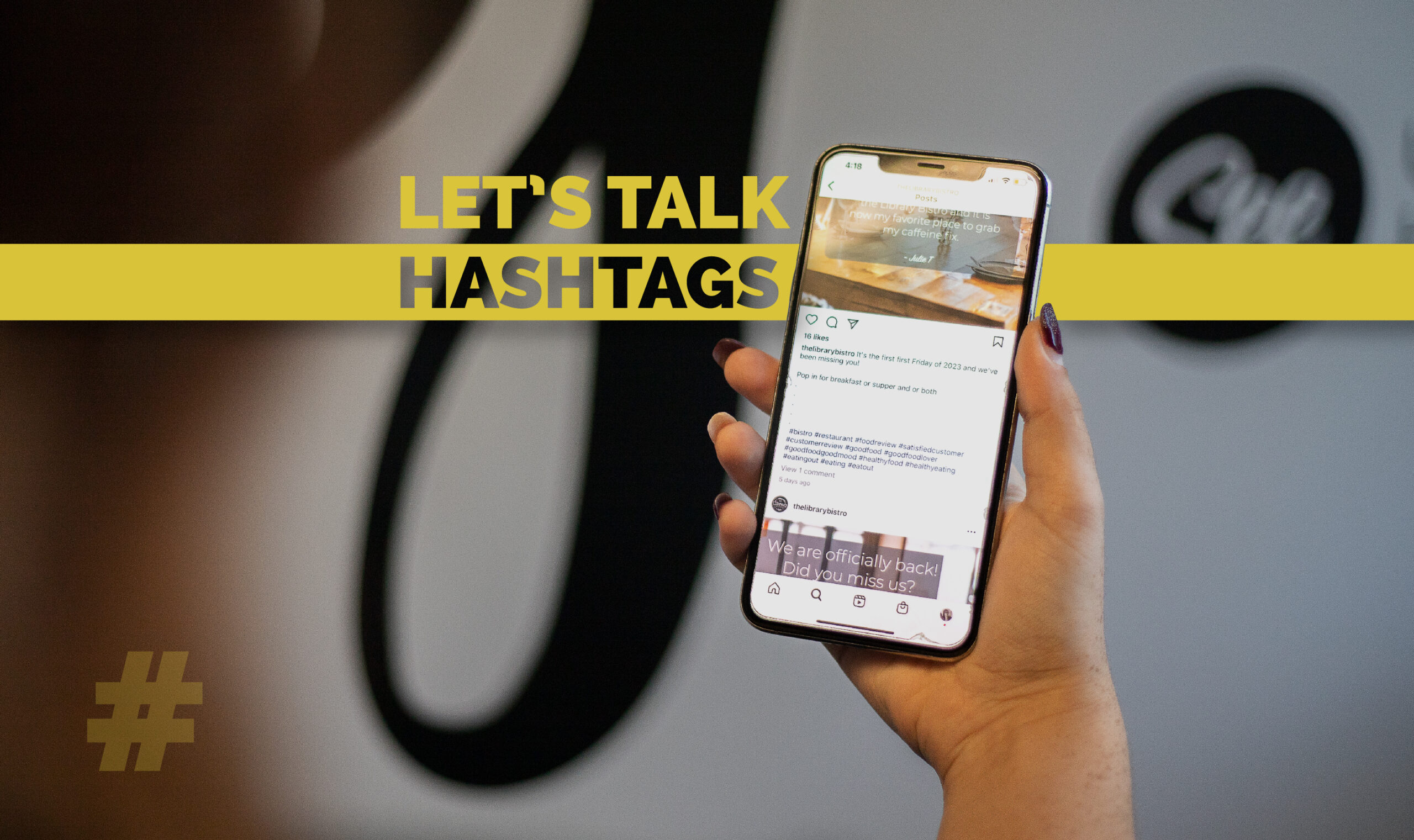 Let’s talk Hashtags