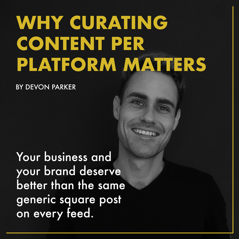 Why Curating Content Per Platform Matters
